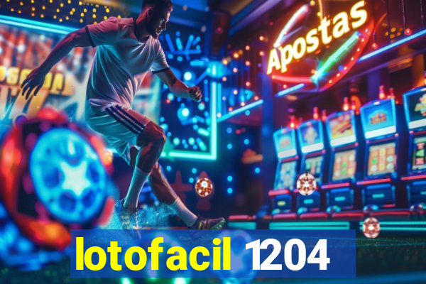 lotofacil 1204